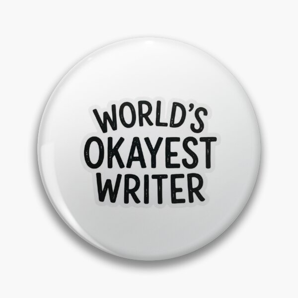 Item preview, World’s Okayest Writer Funny Author Novelist Sarcastic Writing Quote designed and sold by raedattia.
