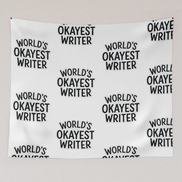 Item preview, World’s Okayest Writer Funny Author Novelist Sarcastic Writing Quote designed and sold by raedattia.