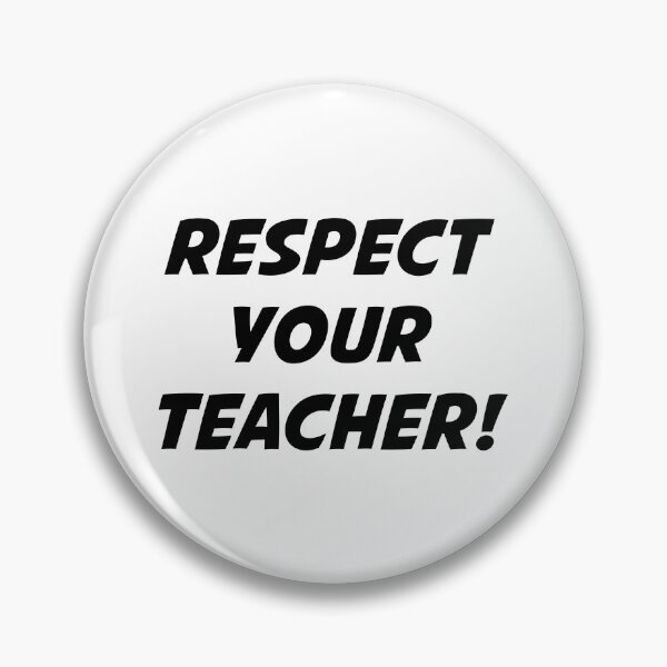 Item preview, RESPECT YOUR TEACHER! (Black Text) designed and sold by STUDIO-72.
