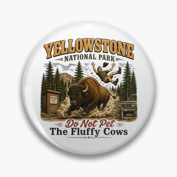 Item preview, Yellowstone National Park Do Not Pet The Fluffy Cows designed and sold by a-turner-paint.