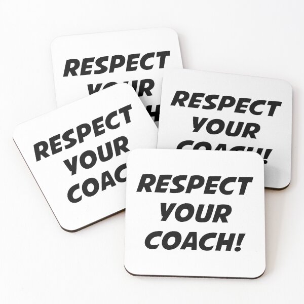 Item preview, RESPECT YOUR COACH! (Black Text) designed and sold by STUDIO-72.