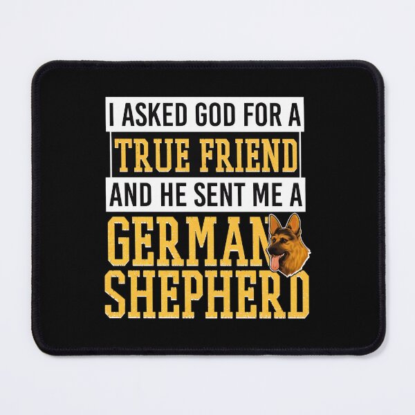 Item preview, God Sent True Friend German Shepherd Dog Lover Quote designed and sold by boosnwlovichm.