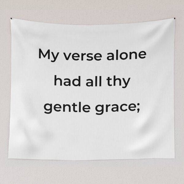 Item preview, “My verse alone had all thy gentle grace;” - print black designed and sold by ariksworld.