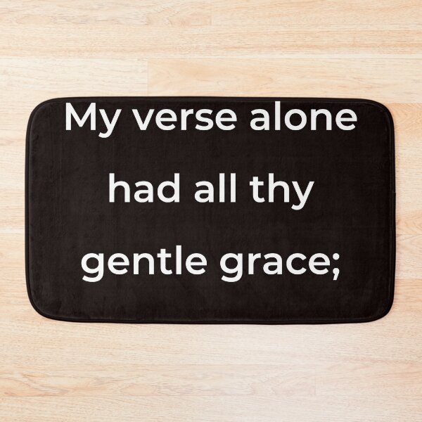 Item preview, “My verse alone had all thy gentle grace;” - print white designed and sold by ariksworld.