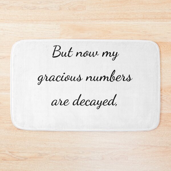 Item preview, “But now my gracious numbers are decayed,” - handwriting black designed and sold by ariksworld.