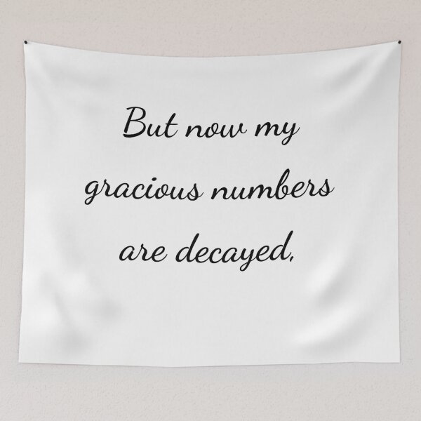 Item preview, “But now my gracious numbers are decayed,” - handwriting black designed and sold by ariksworld.