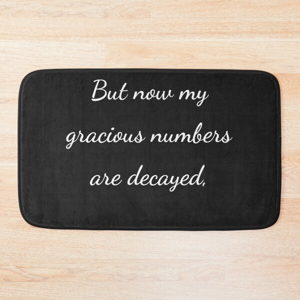 Item preview, “But now my gracious numbers are decayed,” - handwriting white designed and sold by ariksworld.