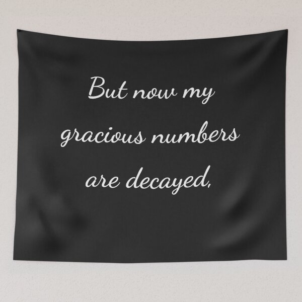 Item preview, “But now my gracious numbers are decayed,” - handwriting white designed and sold by ariksworld.