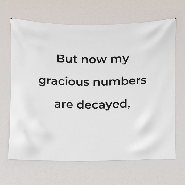Item preview, “But now my gracious numbers are decayed,” - print black designed and sold by ariksworld.