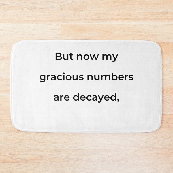 Item preview, “But now my gracious numbers are decayed,” - print black designed and sold by ariksworld.