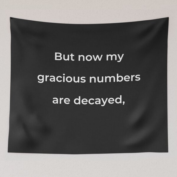 Item preview, “But now my gracious numbers are decayed,” - print white designed and sold by ariksworld.