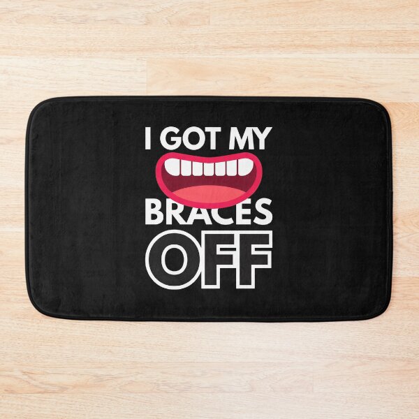 Item preview, Got My Braces Off Smile Celebration designed and sold by murdyawdiede.