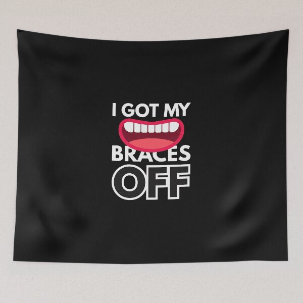Item preview, Got My Braces Off Smile Celebration designed and sold by murdyawdiede.