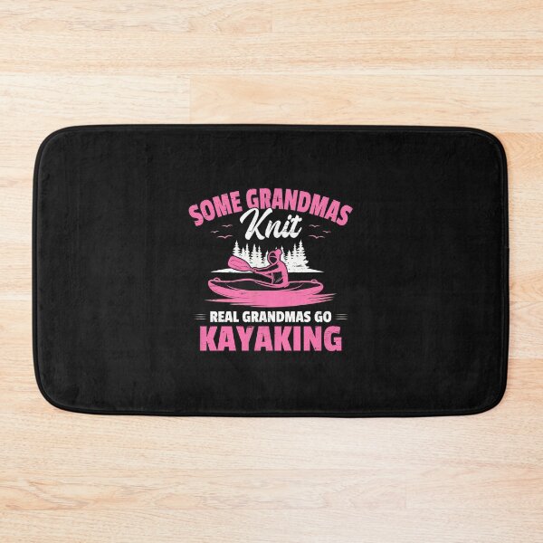 Item preview, Grandmas Kayaking Real Grandmas Go Kayaking Gift designed and sold by murdyawdiede.