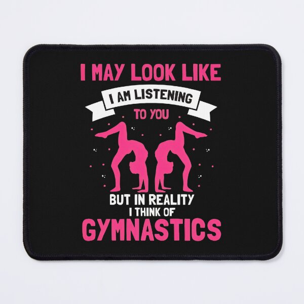 Item preview, Gymnast I Think Of Gymnastics Funny Quote designed and sold by murdyawdiede.