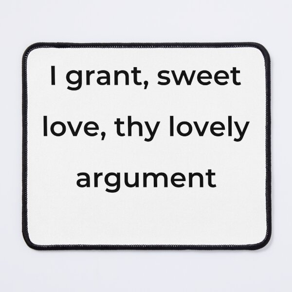 Item preview, “I grant, sweet love, thy lovely argument” - print black designed and sold by ariksworld.