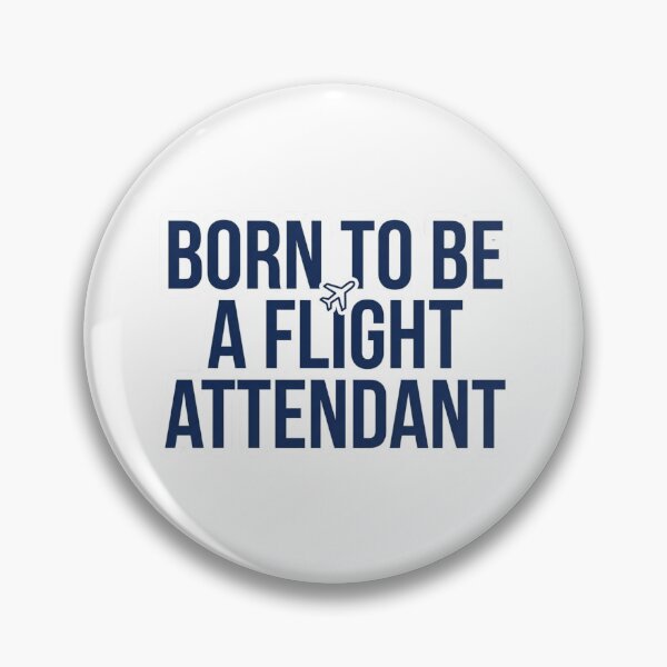 Item preview, Born To Be A Flight Attendant Funny Airline Crew Stewardess Aviation Quote designed and sold by raedattia.