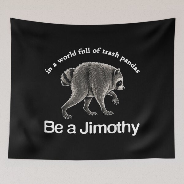 Item preview, Be A Jimothy Raccoon Funny Jimothy Vintage Raccoon Meme  designed and sold by StanaLuis.