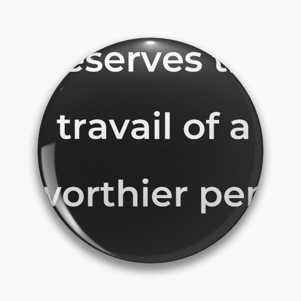 Item preview, “Deserves the travail of a worthier pen;” - print white designed and sold by ariksworld.
