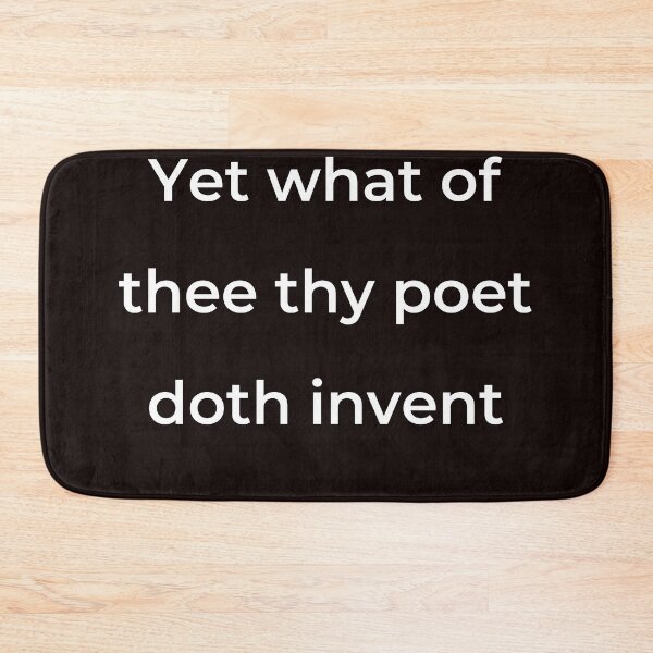 Item preview, “Yet what of thee thy poet doth invent” - print white designed and sold by ariksworld.