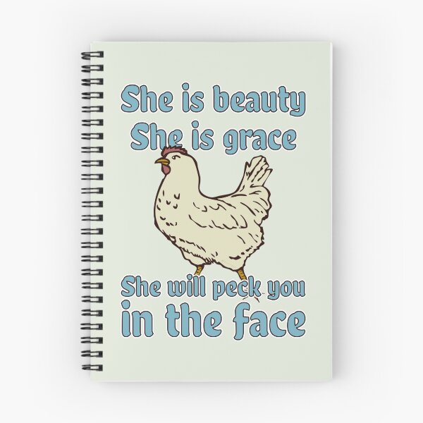 Item preview, She is beauty, she is grace. She will peck you in the face. Chicken designed and sold by leeleeandthebee.