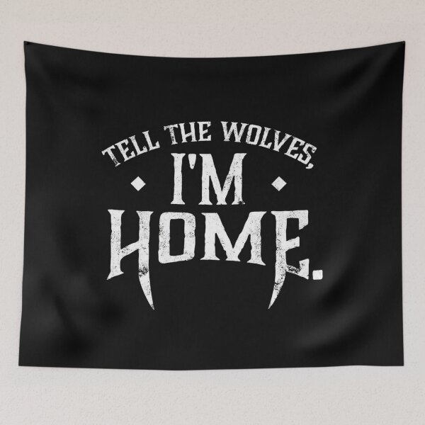 Item preview, Tell the Wolves I’m Home – Wolf Lover Wilderness Quote Design designed and sold by RajDeals.