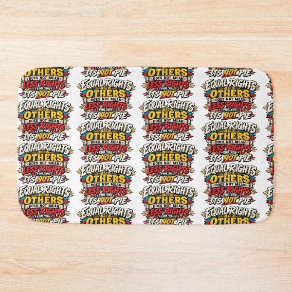 Item preview, equal rights for others does not mean less rights for you its not pie designed and sold by hamriexport.