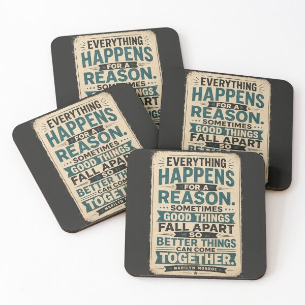 Item preview, Everything Happens For A Reason. Sometimes Good Things Fall Apart So Better Things Can Come Together - Marilyn Monroe designed and sold by Sketch-Shack.