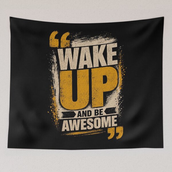Item preview, Wake Up And Be Awesome designed and sold by Sketch-Shack.
