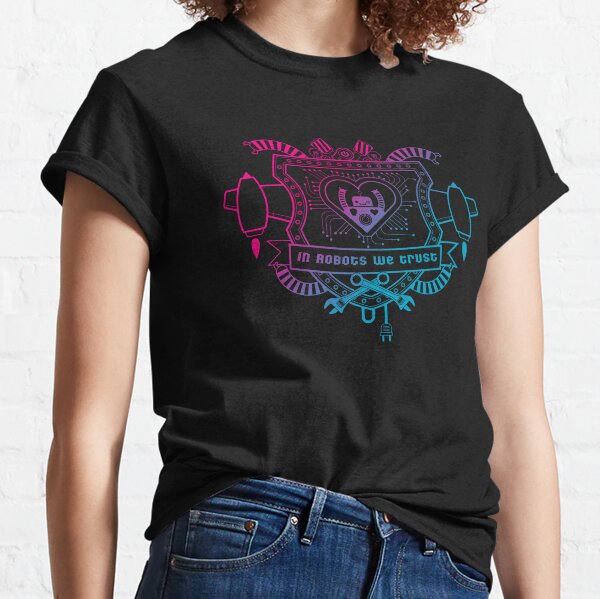 in robots we trust - farbig Classic T-Shirt