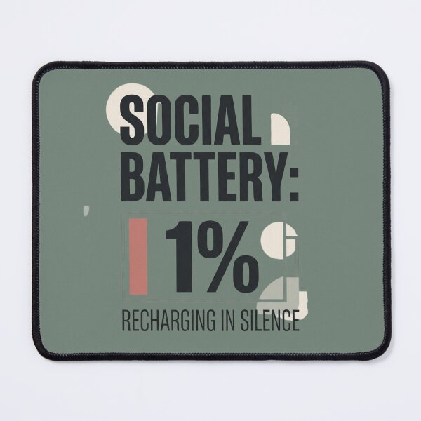 Item preview, Social Battery 1% Introvert Humor designed and sold by Amr Darwish Graphic designer.