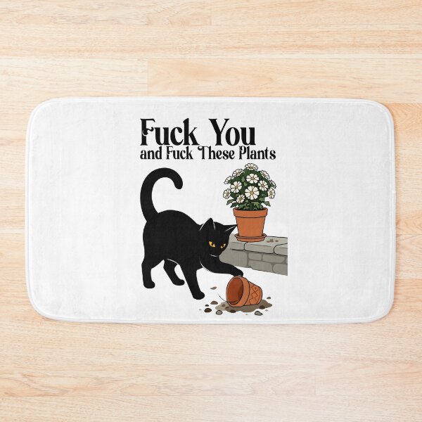 Item preview, Fuck You and Fuck These Plants Funny Naughty Black Cat designed and sold by PurrfectHome.