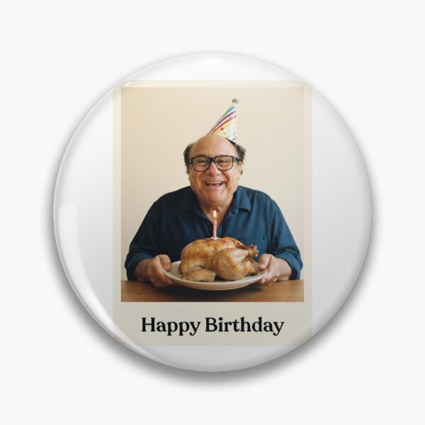Item preview, Danny devito birthday rotisserie chicken gift cake memes happy Funny prank meme  weird  designed and sold by CheeseBlueprint.