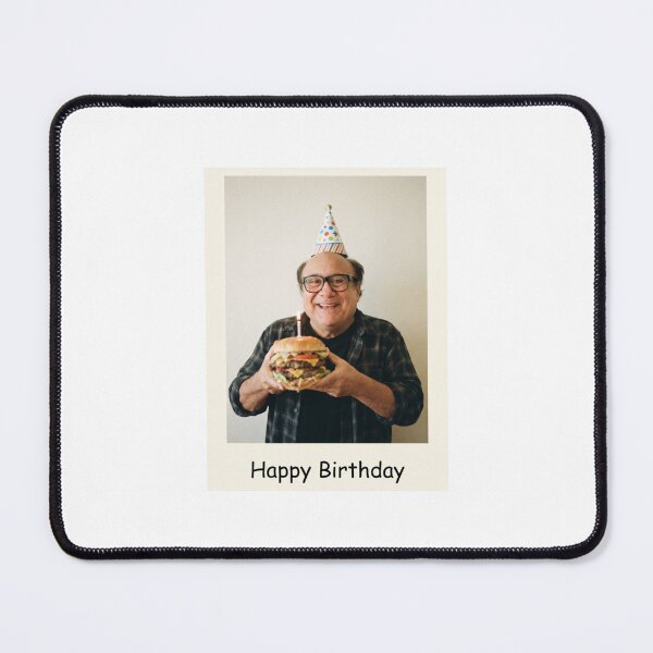 Item preview, Danny devito birthday hamburger burger gift cake memes happy Funny prank meme  weird  designed and sold by CheeseBlueprint.