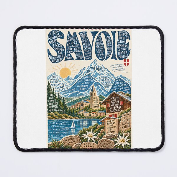 Item preview, Savoie France Mont Blanc Villages Lakes and Vanoise Mountains designed and sold by Aryabek.