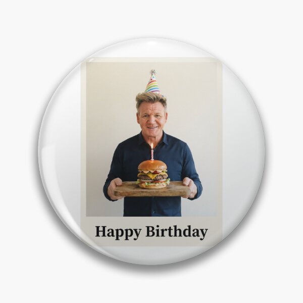 Item preview, Gordon ramsay birthday hamburger burger gift cake memes happy Funny prank meme  weird  designed and sold by CheeseBlueprint.