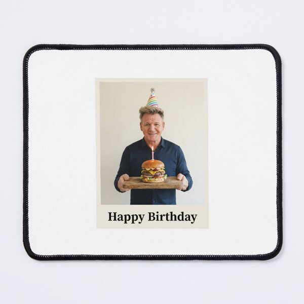 Item preview, Gordon ramsay birthday hamburger burger gift cake memes happy Funny prank meme  weird  designed and sold by CheeseBlueprint.