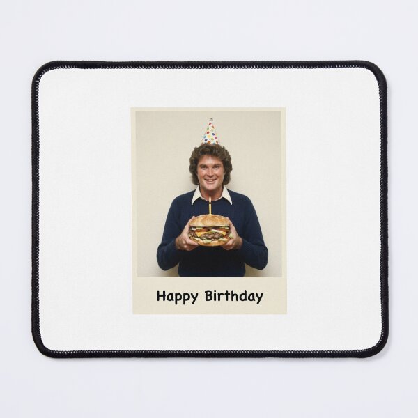 Item preview, David hasselhoff birthday hamburger burger gift cake memes happy Funny prank meme  weird  designed and sold by CheeseBlueprint.
