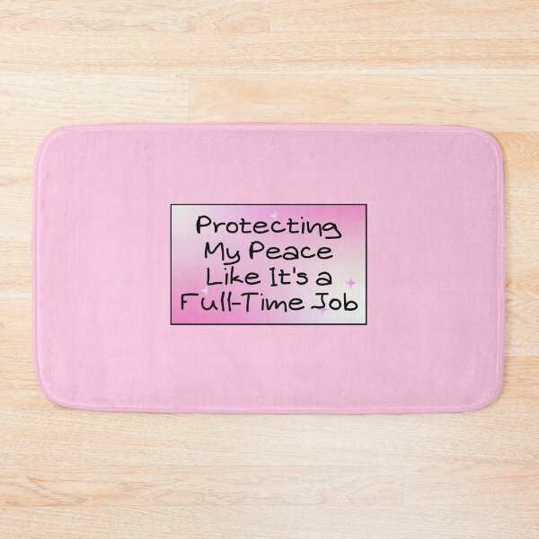 Item preview, Protecting My Peace Full Time Job Quote designed and sold by jianina-alondra.