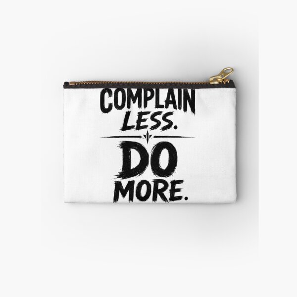 Item preview, Complain Less. Do More. – Grit Over Excuses designed and sold by Karszul.