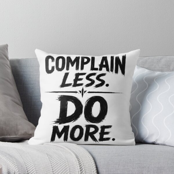 Item preview, Complain Less. Do More. – Grit Over Excuses designed and sold by Karszul.