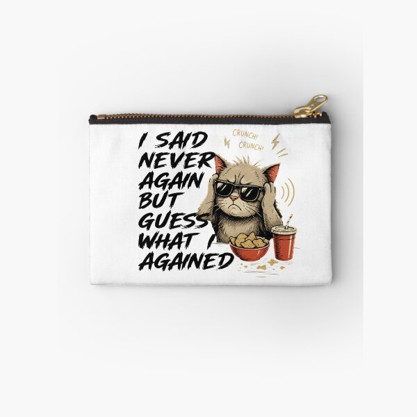Item preview, I Said Never Again But Guess What I Agained – Funny Relatable Meme Typography T-Shirt Design designed and sold by Artimax-Studio.