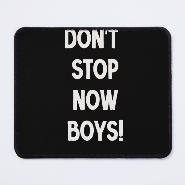 Item preview, Don't Stop Now Boys Motivational Inspiration Team Sport designed and sold by w66aboo.