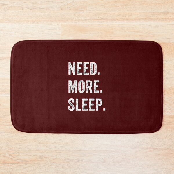 Item preview, Need More Sleep designed and sold by banu18.