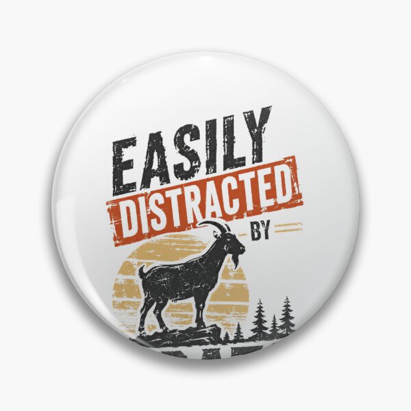 Item preview, Easily Distracted By Goats Goat Owner Animal Lover Farm Life designed and sold by HumansStuck12.