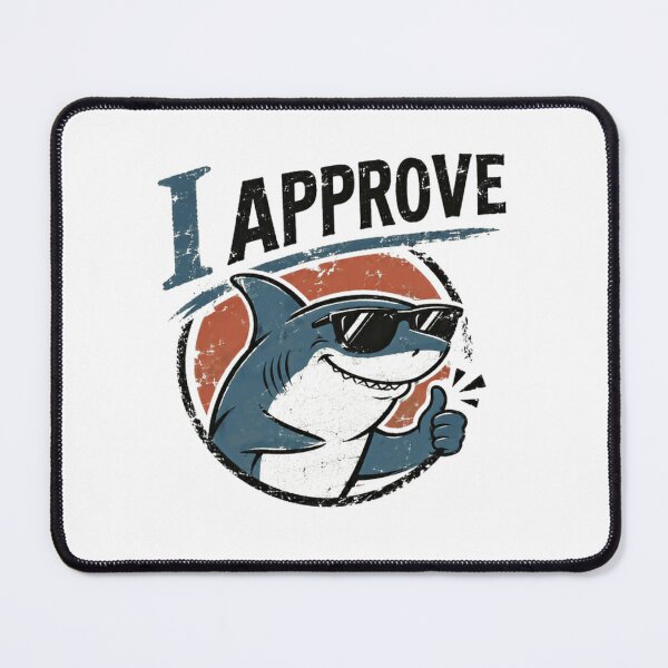Item preview, I Approve Cool Shark Ocean Lover Marine Life Fan Humor designed and sold by RetroMini2026.