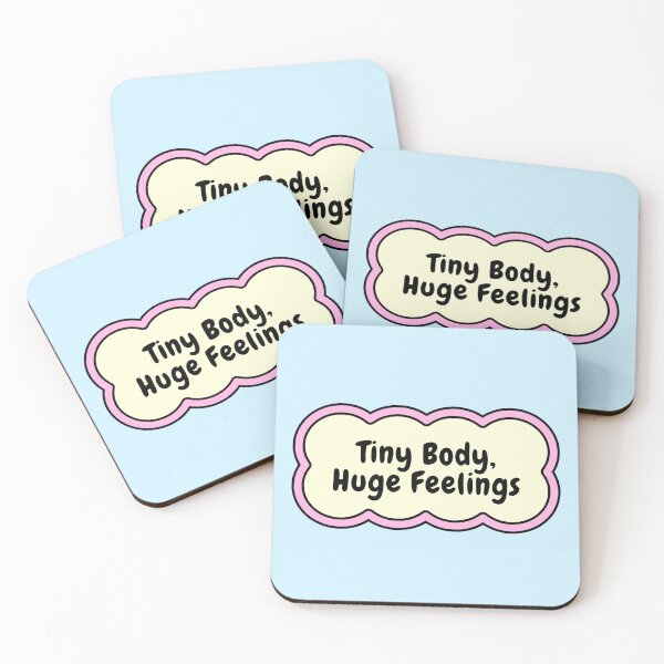 Item preview, Tiny Body Huge Feelings Cute Quote designed and sold by jianina-alondra.