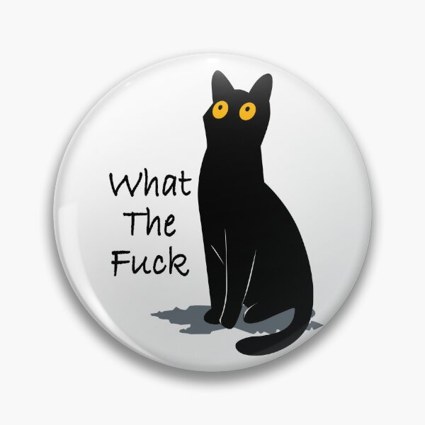 Item preview, Cat what the fuck designed and sold by PurrfectHome.
