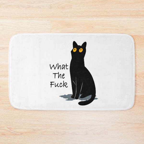 Item preview, Cat what the fuck designed and sold by PurrfectHome.