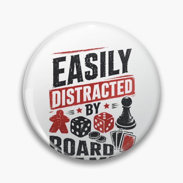Item preview, Easily Distracted By Board Games Gamer Tabletop Gaming Enthusiast designed and sold by HumansStuck12.